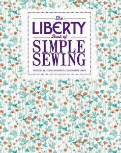 The Liberty Book of Simple Sewing by Lucinda Ganderton, Boeken, Hobby en Vrije tijd, Gelezen, Verzenden