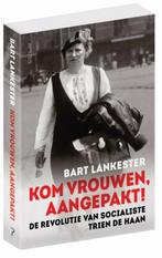 Kom vrouwen, aangepakt! (9789035143814, Bart Lankester), Boeken, Nieuw, Verzenden