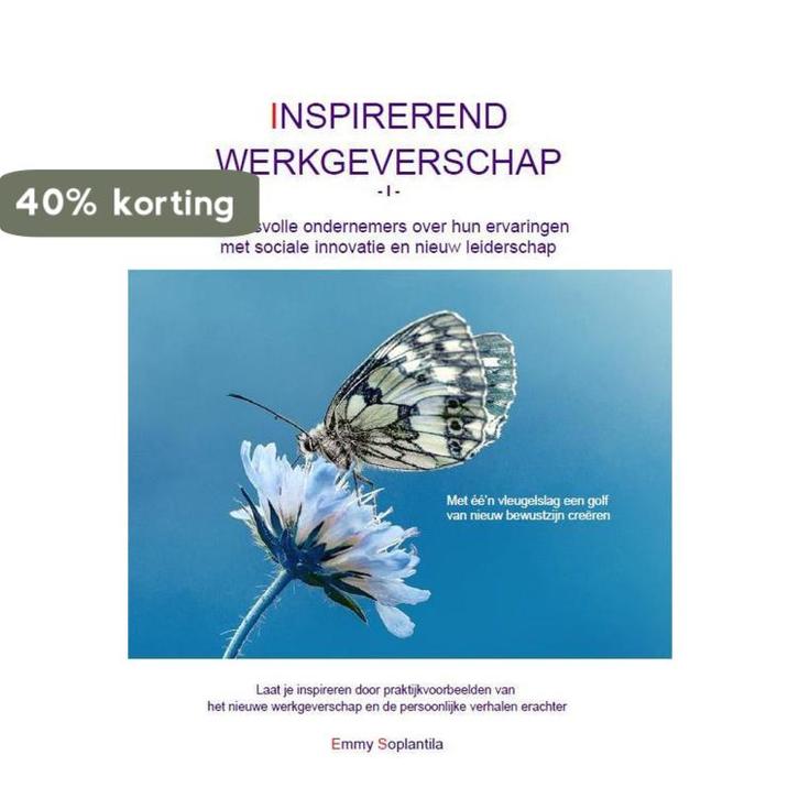 Inspirerend werkgeverschap 9789082193800 Emmy Soplantila, Boeken, Economie, Management en Marketing, Zo goed als nieuw, Verzenden