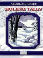 Holiday tales of Charles Dickens by Charles Dickens, Gelezen, Charles Dickens, Verzenden