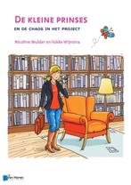 De kleine prinses en de chaos in het project 9789401800112, Boeken, Gelezen, Nicoline Mulder, Fokke Wijnstra, Verzenden