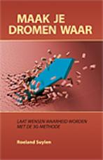 Maak je dromen waar 9789055992591 R. Suylen, Boeken, Verzenden, Zo goed als nieuw, R. Suylen