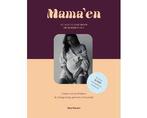 Mamaen - Hét boek voor de vrouw die moeder wordt 9789000385, Boeken, Verzenden, Zo goed als nieuw