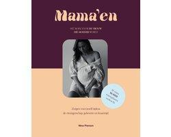 Mamaen - Hét boek voor de vrouw die moeder wordt 9789000385, Boeken, Overige Boeken, Zo goed als nieuw, Verzenden