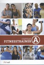 Cursus fitnesstrainer A 9789081423243, Verzenden, Gelezen