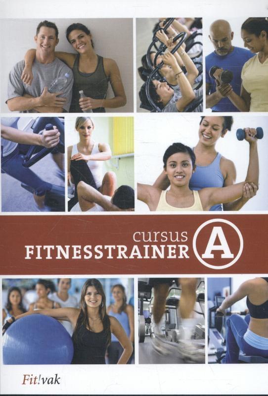 Cursus fitnesstrainer A 9789081423243, Boeken, Schoolboeken, Gelezen, Verzenden
