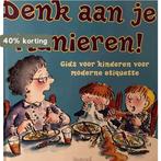 Denk aan je manieren 9789058884800 Lynne Gibbs, Verzenden, Gelezen, Lynne Gibbs
