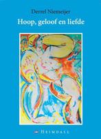 Hoop, geloof en liefde 9789491883248 Derrel Niemeijer, Verzenden, Gelezen, Derrel Niemeijer