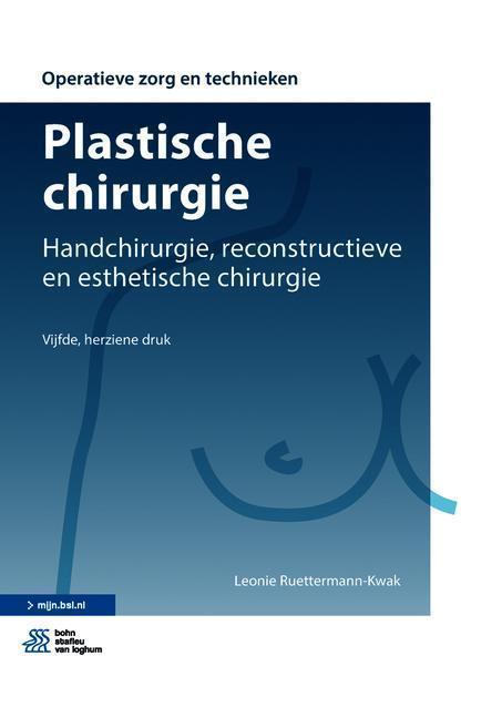 Operatieve zorg en technieken   Plastische chi 9789036822053, Boeken, Techniek, Zo goed als nieuw, Verzenden