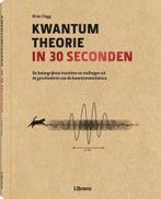 Kwantumtheorie in 30 seconden 9789089984869 Brian Clegg, Boeken, Verzenden, Zo goed als nieuw, Brian Clegg