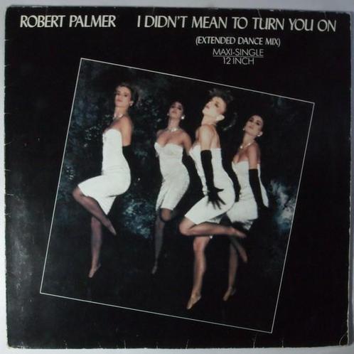 Robert Palmer - I didnt mean to turn you on - 12, Cd's en Dvd's, Vinyl Singles, Maxi-single, Gebruikt, 12 inch, Pop