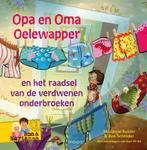 Opa en oma Oelewapper - Opa en oma Oelewapper en het raadsel, Verzenden, Gelezen, Marianne Busser