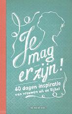 Je mag er zijn! 9789033817205 Ina van der Beek, Verzenden, Zo goed als nieuw, Ina van der Beek