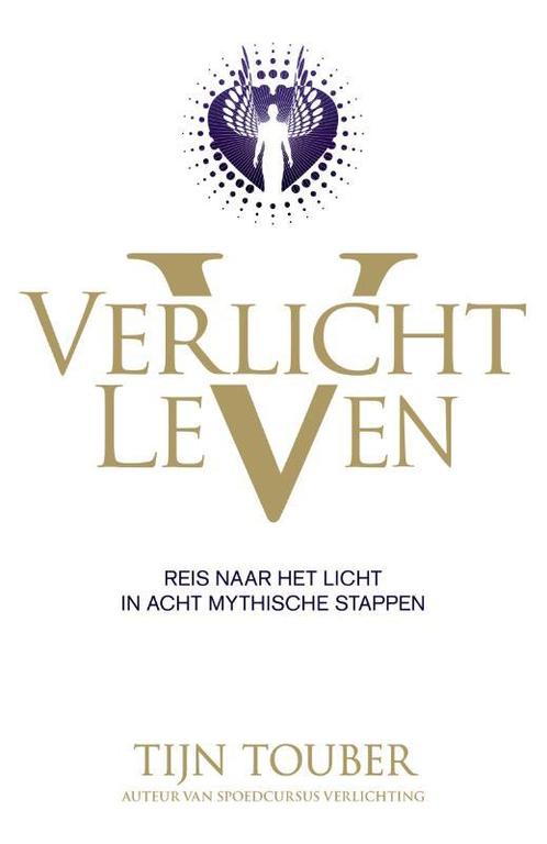 Verlicht leven 9789022997154 Tijn Touber, Boeken, Esoterie en Spiritualiteit, Gelezen, Verzenden