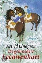 De gebroeders Leeuwenhart 9789021607931 Astrid Lindgren, Verzenden, Zo goed als nieuw, Astrid Lindgren