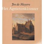 AGNIETENKLOOSTER 9789064810886 Meyere, Verzenden, Gelezen, Meyere