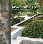 Movements in Green 9789089890436 Arend-Jan van der Horst, Verzenden, Gelezen, Arend-Jan van der Horst