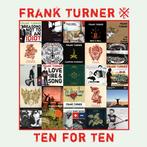 cd - Frank Turner - Ten For Ten, Cd's en Dvd's, Verzenden, Nieuw in verpakking