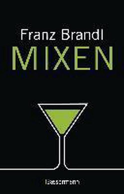 Mixen. Das große Cocktailbuch 9783809434719 Brandl, Boeken, Overige Boeken, Gelezen, Verzenden