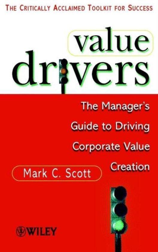 Value Drivers 9780471861218 Mark C. Scott, Boeken, Taal | Engels, Zo goed als nieuw, Verzenden