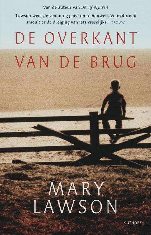 De overkant van de brug 9789024557073 Michael Lawson, Boeken, Romans, Gelezen, Verzenden