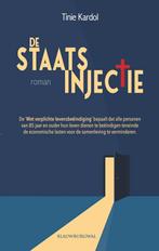 De staatsinjectie 9789493340190 Tinie Kardol, Verzenden, Zo goed als nieuw, Tinie Kardol