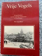 Vrije Vogels - vrijzinnige protestanten in Vlaardingen, Boeken, Verzenden, Joop Roest, 20e eeuw of later, Gelezen