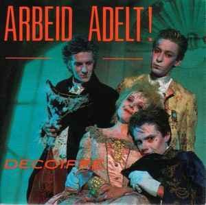 vinyl single 7 inch - Arbeid Adelt! - Decoiffe, Cd's en Dvd's, Vinyl Singles, Zo goed als nieuw, Verzenden