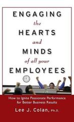 Engaging the Hearts and Minds of All Your Employees, Ophalen of Verzenden, Nieuw