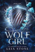 Wolf Girl- Wolf Girl 9781464225949 Leia Stone, Verzenden, Zo goed als nieuw, Leia Stone
