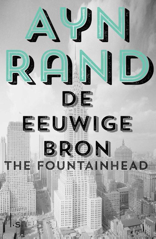 De eeuwige bron 9789021016689 Ayn Rand, Boeken, Romans, Gelezen, Verzenden
