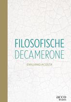 Filosofische decamerone 9789462923034 Emiliano Acosta, Boeken, Verzenden, Zo goed als nieuw, Emiliano Acosta