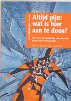 Spreekuur Thuis Altijd pijn wat is hier aan te 9789066119529, Boeken, Verzenden, Zo goed als nieuw