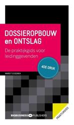 9789493171145 Dossieropbouw en ontslag - 4de druk, Verzenden, Zo goed als nieuw, Margit Eijsenga