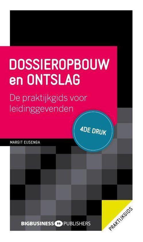 9789493171145 Dossieropbouw en ontslag - 4de druk, Boeken, Schoolboeken, Zo goed als nieuw, Verzenden