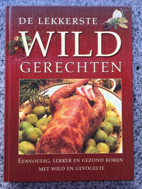 De lekkerste wildgerechten, Boeken, Kookboeken, Europa, Nieuw, Voorgerechten en Soepen, Hoofdgerechten, Tapas, Hapjes en Dim Sum