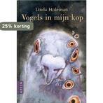 Vogels in mijn kop 9789059330320 L. Holeman, Verzenden, Gelezen, L. Holeman