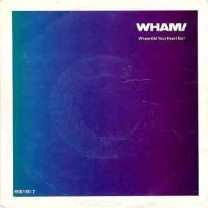 vinyl single 7 inch - Wham! - Where Did Your Heart Go?, Cd's en Dvd's, Vinyl Singles, Zo goed als nieuw, Verzenden