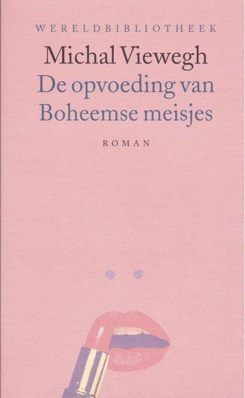 Opvoeding Van Boheemse Meisjes 9789028417328 Michal Viewegh, Boeken, Romans, Gelezen, Verzenden