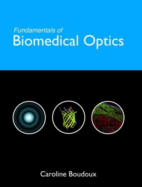 Fundamentals of Biomedical Optics 9781366446190, Boeken, Techniek, Zo goed als nieuw, Verzenden