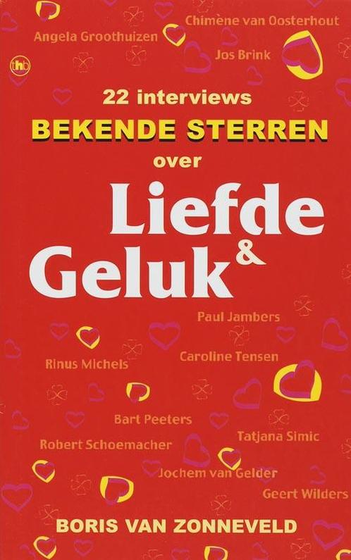 Liefde en geluk 9789044316902 B. van Zonneveld, Boeken, Hobby en Vrije tijd, Gelezen, Verzenden