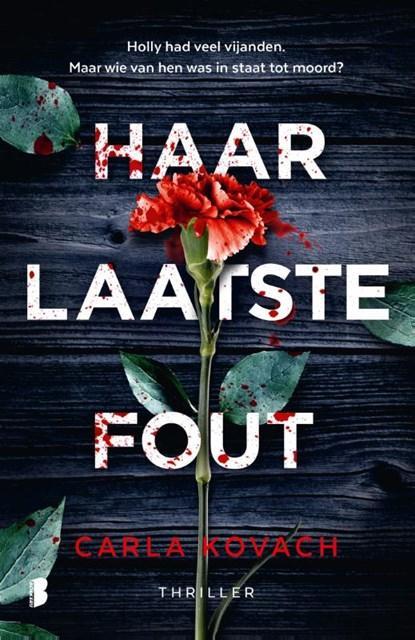 Haar laatste fout | 9789022598283 | Carla Kovach, Boeken, Thrillers, Zo goed als nieuw