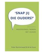 Snap jij die ouders?, 9789088507205, Verzenden, Zo goed als nieuw