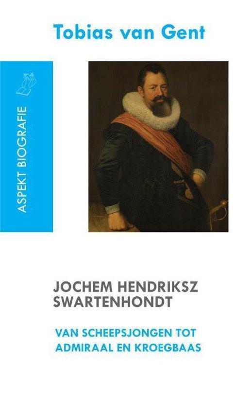 Jochem Hendriksz Swartenhondt (1566-1627) van scheepsjongen, Boeken, Overige Boeken, Ophalen of Verzenden