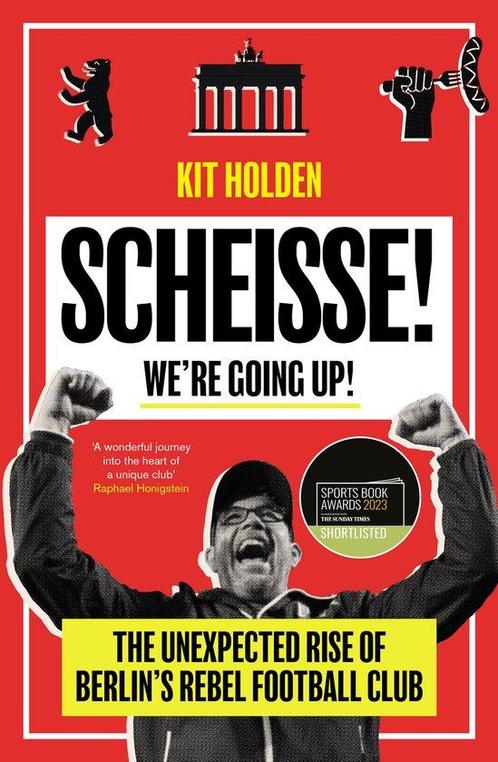 Scheisse! Were Going Up! 9780715654439 Kit Holden, Boeken, Overige Boeken, Gelezen, Verzenden