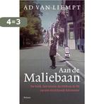 Aan de Maliebaan 9789460038662 Ad van Liempt, Boeken, Verzenden, Zo goed als nieuw, Ad van Liempt