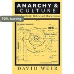 Anarchy and Culture 9781558490840 David Weir, Boeken, Verzenden, Zo goed als nieuw, David Weir