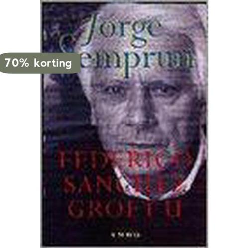 Federico Sánchez groet u 9789026313219 J. Semprun, Boeken, Romans, Gelezen, Verzenden