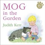 Mog in the Garden 9780007347018 Judith Kerr, Gelezen, Judith Kerr, Verzenden