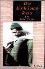 Eskimokus 9789032505424 Kate Mosse, Verzenden, Gelezen, Kate Mosse